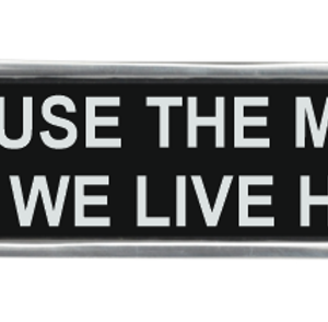 20CM ALUMINIUM EXCUSE THE MESS SIGN