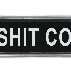 25CM ALUMINIUM BULLSHIT CORNER SIGN