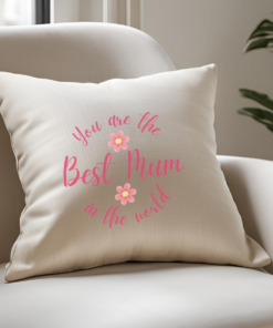 You're The Best Mum In The World Cushion | Birthday Gift for Mum | Mothers Day | Christmas Gift for Mum | Present for Mum